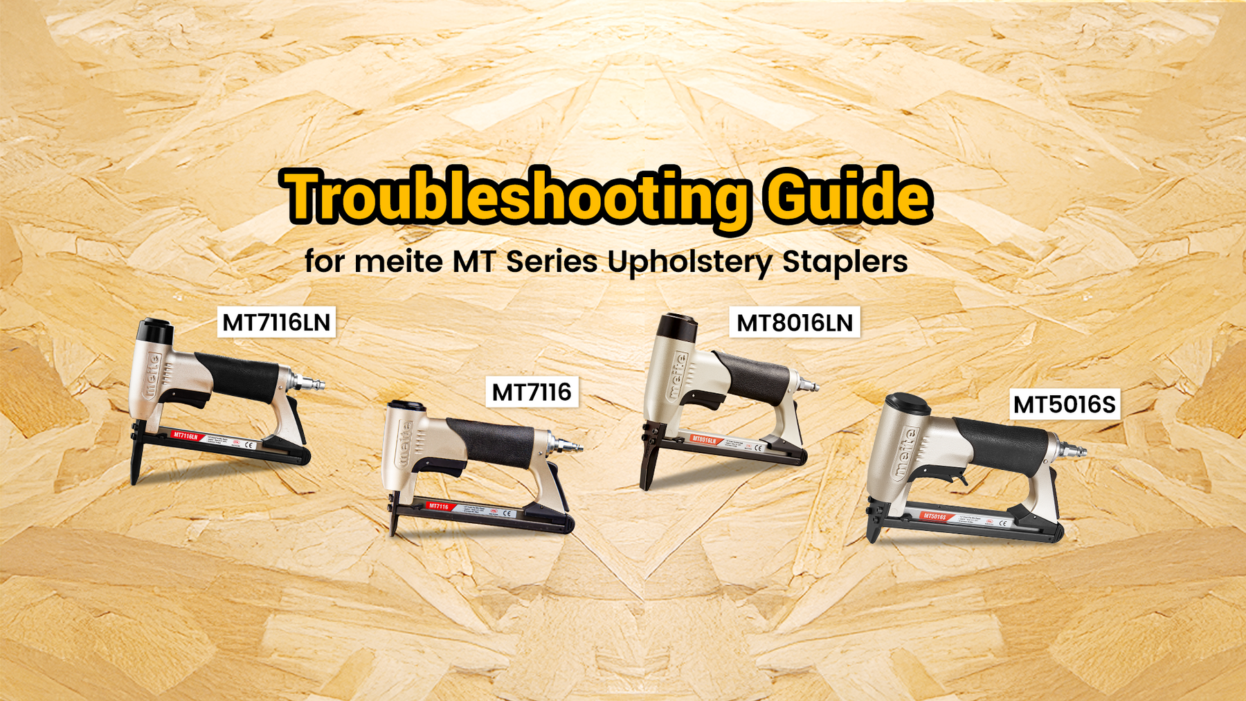 Troubleshooting Guide for meite MT Series Upholstery Staplers