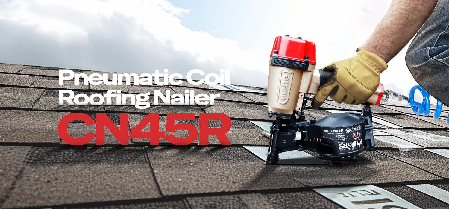Roofing Nailer: Reliable Investments for Model CN45R - MEITE USA